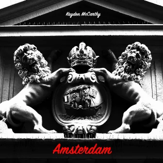 Amsterdam by Kayden McCarthy