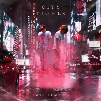 City Lights by Twin Temples