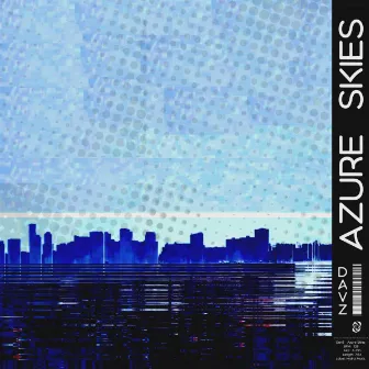 Azure Skies (Extended Mix) by Davz