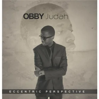 Eccentric Perspective by Obby Judah