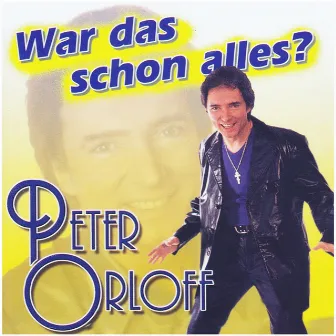 War das schon alles? by Peter Orloff