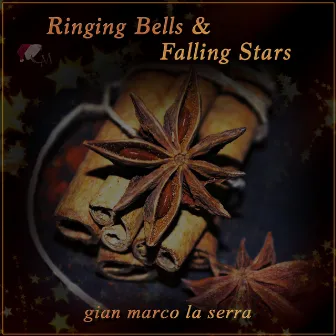 Ringing Bells & Falling Stars by Gian Marco La Serra