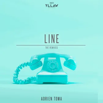 Line (The Remixes) by Adrien Toma