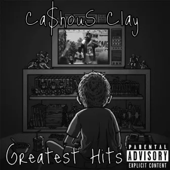 Greatest Hits by Ca$hous Clay