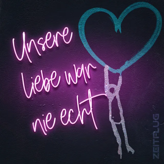 Unsere Liebe war nie echt - Single Remix