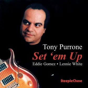 Set 'Em Up by Tony Purrone