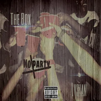 #No Party (feat. Lysian) - Single by The Box