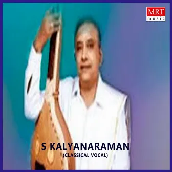 Vocal - S. Kalyanaraman by S. Kalyanaraman