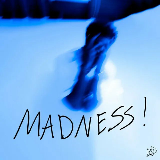 MADNESS! - alone version