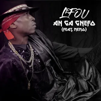 An ga gnefo by Le Fou