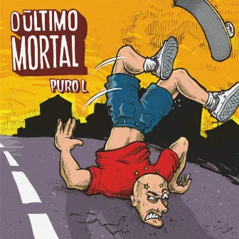 O Último Mortal by Puro L