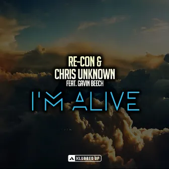 I'm Alive by Chris Unknown