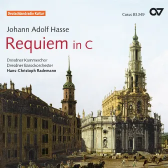 Hasse: Requiem in C Major; Miserere in C Minor by Dresdner Barockorchester