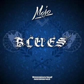 Blues E.P. by Mojo