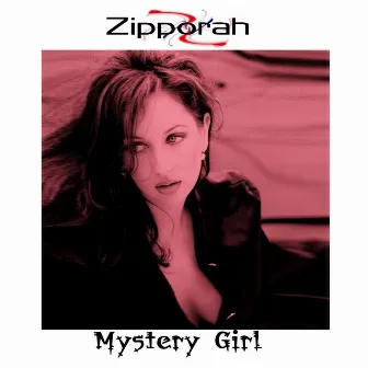 Mystery Girl by Zipporah