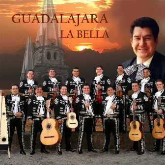 Guadalajara La Bella by Mariachi Nuevo Tecalitlán