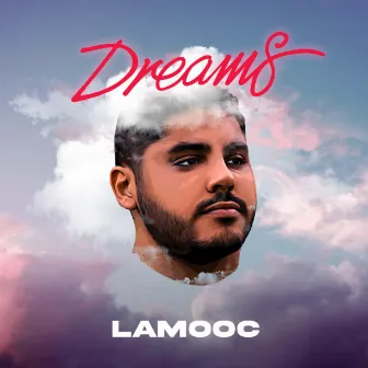 Dreams (Radio Edit) by Lamooc