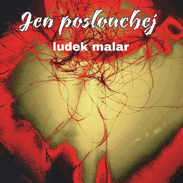 Jen Poslouchej