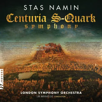 Stas Namin: Centuria S-Quark Symphony by Lee Reynolds