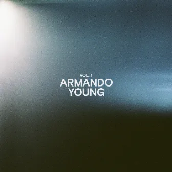 Armando Young Vol. 1 by Armando Young