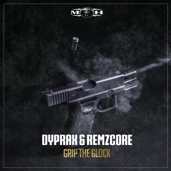 Grip The Glock by Dyprax