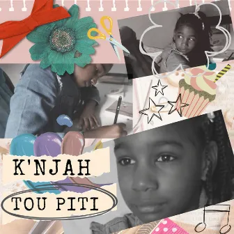 Tou Piti by K'njah