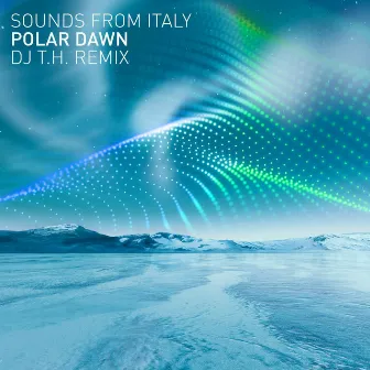 Polar Dawn (DJ T.H. Remix) by Sounds From Italy