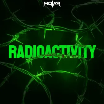 Radioactivity by Motar