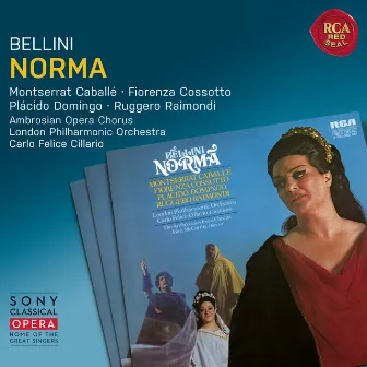 Bellini: Norma (Remastered) by Carlo Felice Cillario