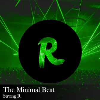 The Minimal Beat by Strong R.