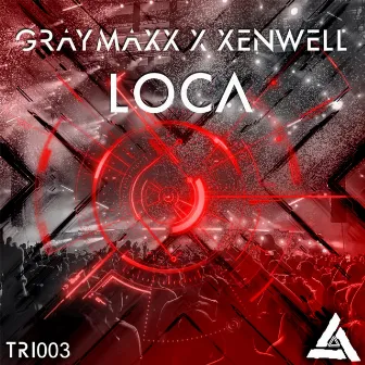 Loca by Xenwell