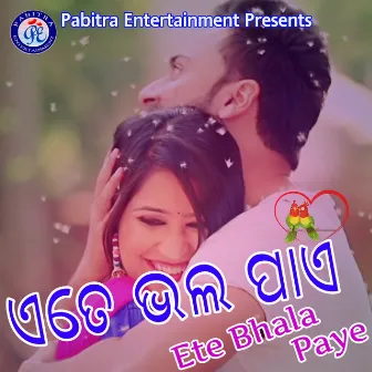 Ete Bhala Paye by Aravinda Dutta