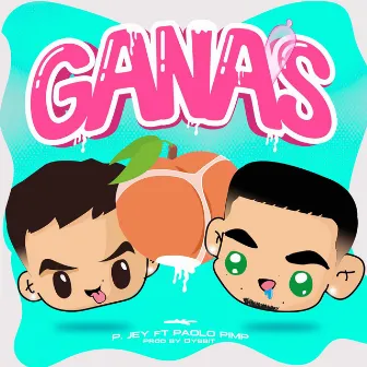 Ganas by Pequeño Jey