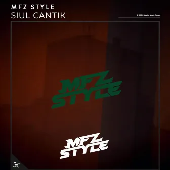 Siul Cantik by MFZ Style