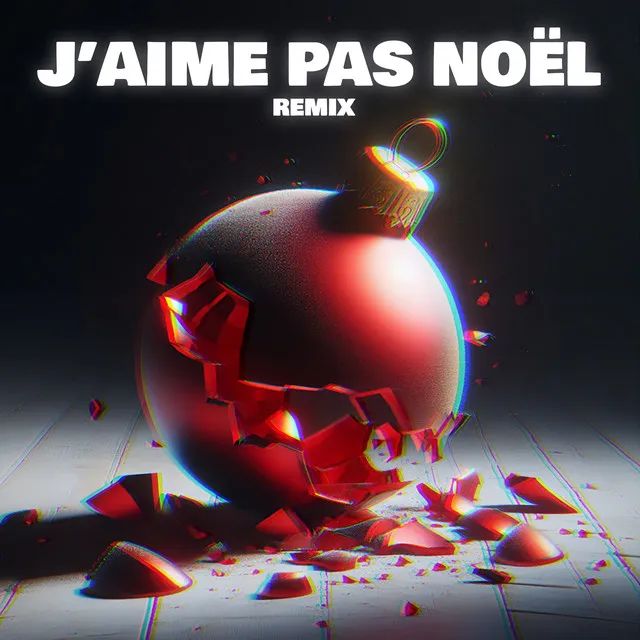 J'aime pas Noël - Remix