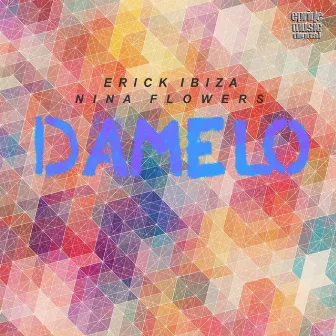 Damelo by Erick Ibiza