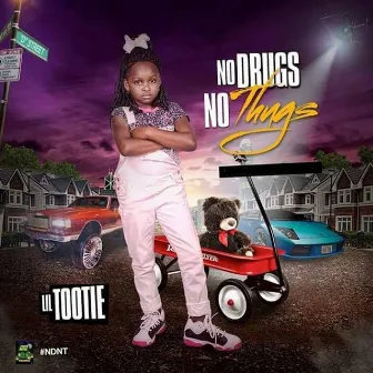 No Drugs No Thugs by Lil Tootie