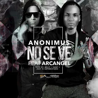 No Se Ve by Anonimus