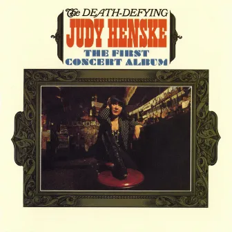 The Death Defying Judy Henske: The First Concert Album (Live) by Judy Henske