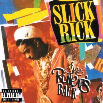 The Ruler's Back by Slick Rick