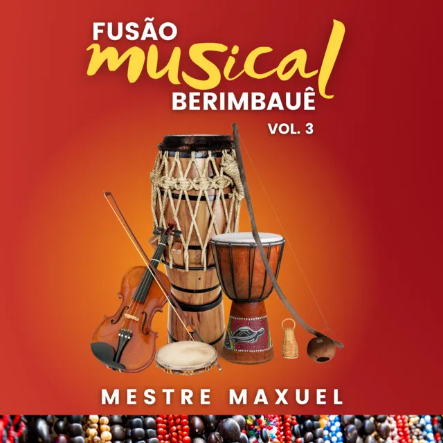 Fusão Musical Berimbauê, Vol. 3