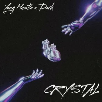 Crystal by Yung Hustla