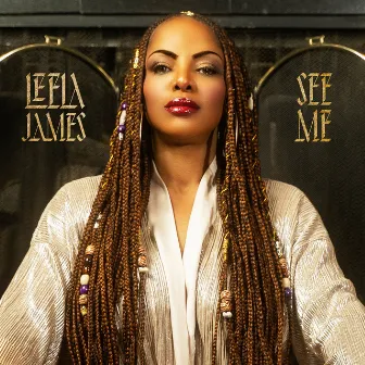 See Me by Leela James