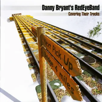 Covering Their Tracks by Danny Bryant's Redeyeband