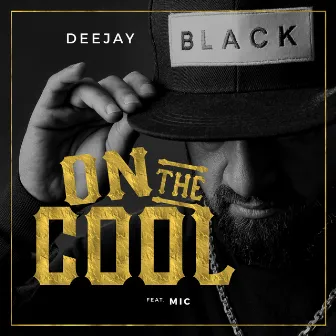 On the Cool by DJ Black