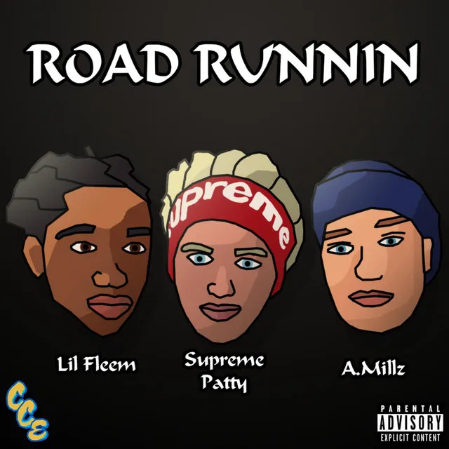 Road Runnin (Feat. Supreme Patty & Lil Fleem)