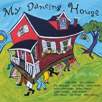 My Dancing House by Kitty King