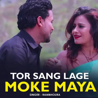 Tor Sang Lage Moke Maya Maya by 