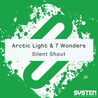 Silent Shout - Single by Arctic Light