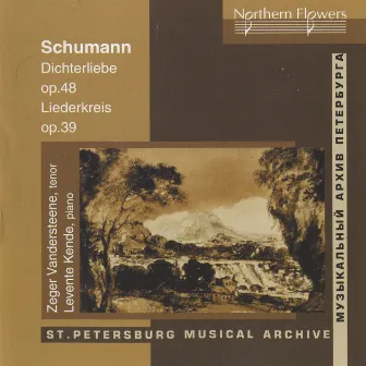 Schumann: Dichterliebe, Op. 48 - Liederkreis, Op. 39 by Zeger Vandersteene